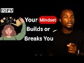 How to build a strong mind