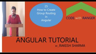 How to Create Group Routing in Angular(part 25)