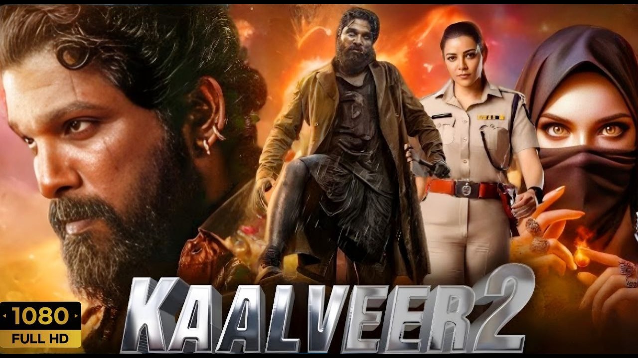 Kaalveer 2 (2026) | Allu Arjun New South Hindi Dubbed Full HD Action Thriller | Full Movie in Hindi