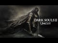 Dark Souls 2 Uncut Part 1