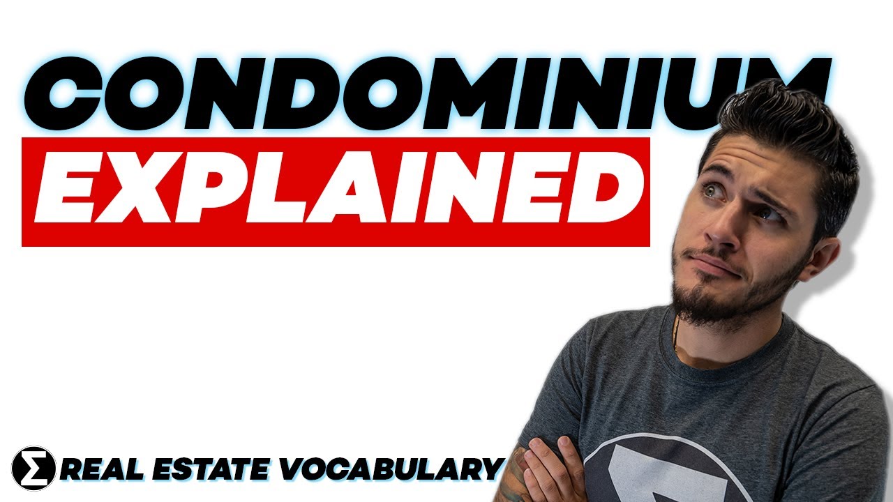 What is a Condominium? Real Estate Vocabulary! - YouTube