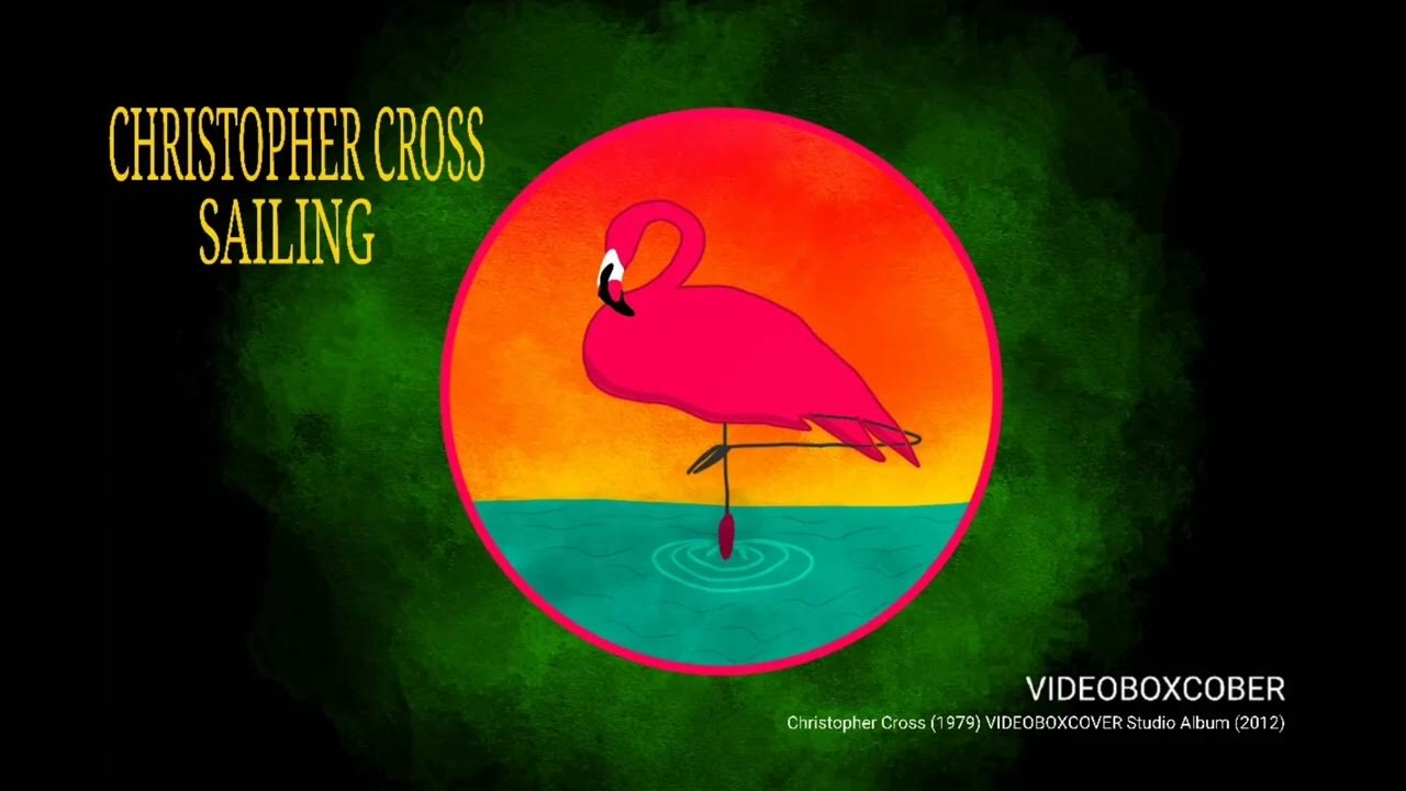 Christopher Cross Sailing Instrumental of the Karaoke YouTube