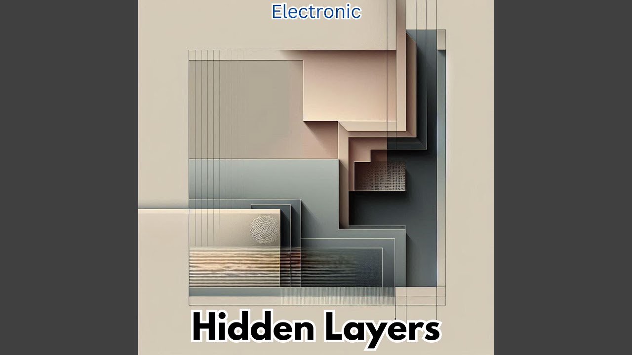Hidden Layers