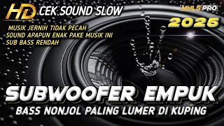 DJ CEK SOUND FULL BASS SUBWOOFER EMPUK TERBARU 2025 (MHLS PRO)