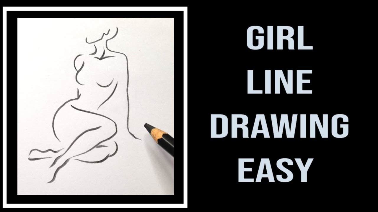 Girl Line Draw Girl Line Drawing Easy Tutorial | How to draw a Girl Sketch in Line Art ...
