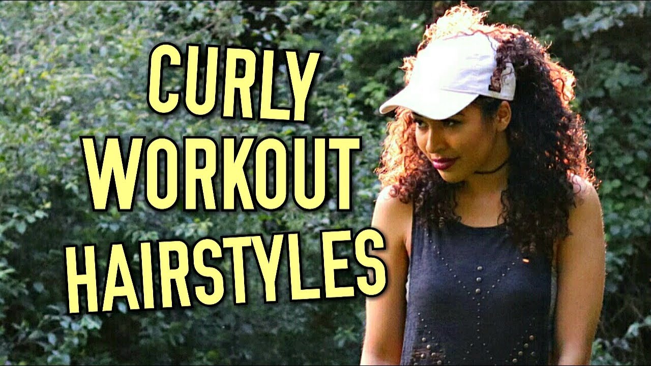 Curly Hairstyles for Gym and Work Outs! - YouTube