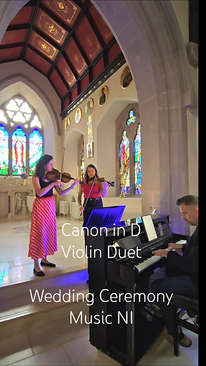 Pachelbel's Canon in D Violin Duet #weddingmusic #weddingceremonymusic #violin