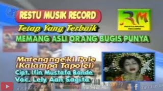 Lagu Bugis Matengngeki Pole (Kalampa Tapolei) - Lely Aan Sagita [Prod. Restu Music Record]