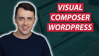 Cos'è il Visual Composer e come si utilizza 💪