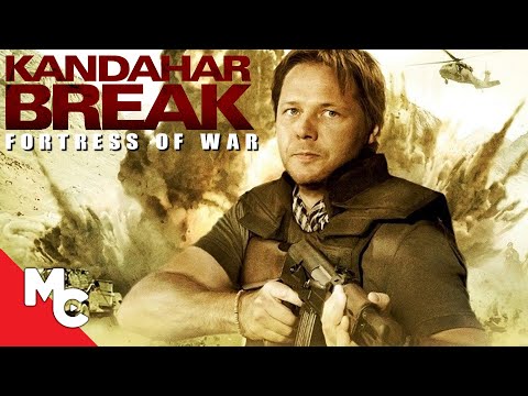 Kandahar Break: Fortress Of War | Full Movie | Action War Drama