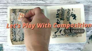 Practice composition with intuitive collage (art quickie for low energy days)