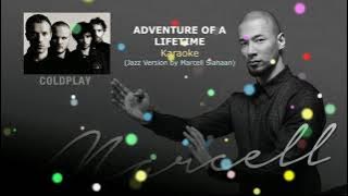 Adventure of a Lifetime Karaoke (Coldplay) Jazz Version by Marcell