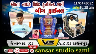 Az 11 Radhanpur Vs Jindabad 11 Big Final Ll Sansar Studio Sami