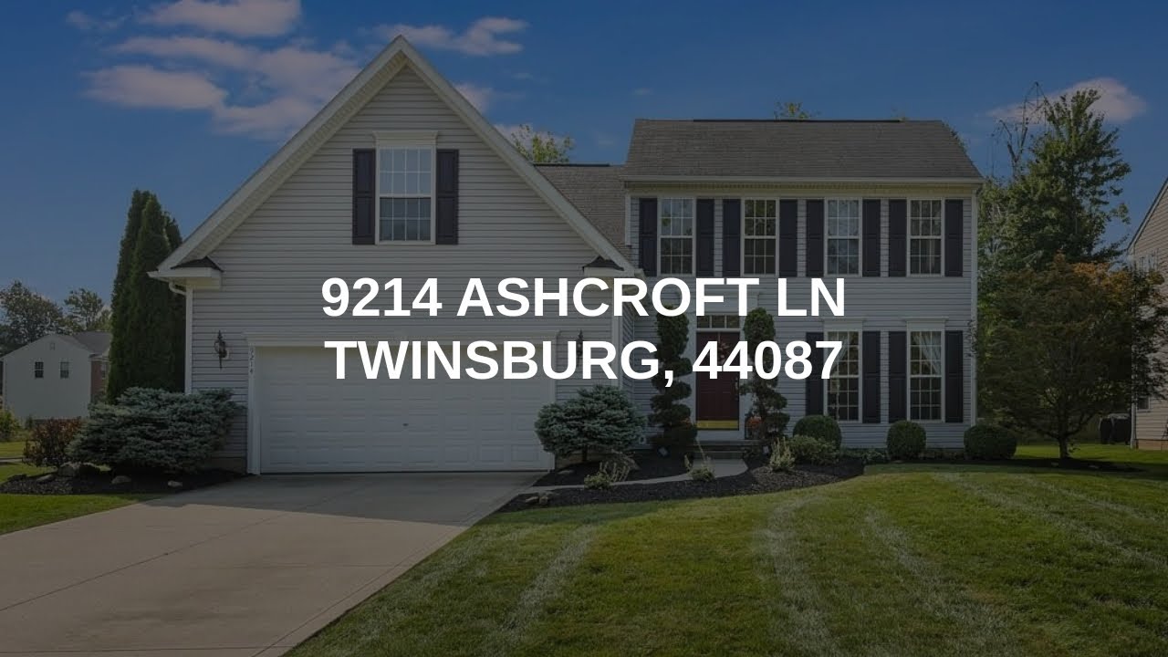 9214 Ashcroft Ln Twinsburg Real Estate YouTube