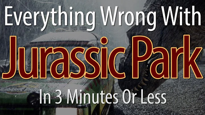 Everything Wrong With Jurassic Park In 3 Minutes Or Less