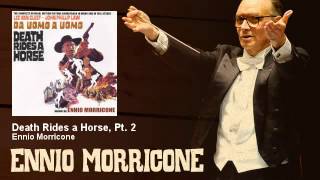 Video thumbnail of "Ennio Morricone - Death Rides a Horse, Pt. 2 - Da Uomo A Uomo (1967)"