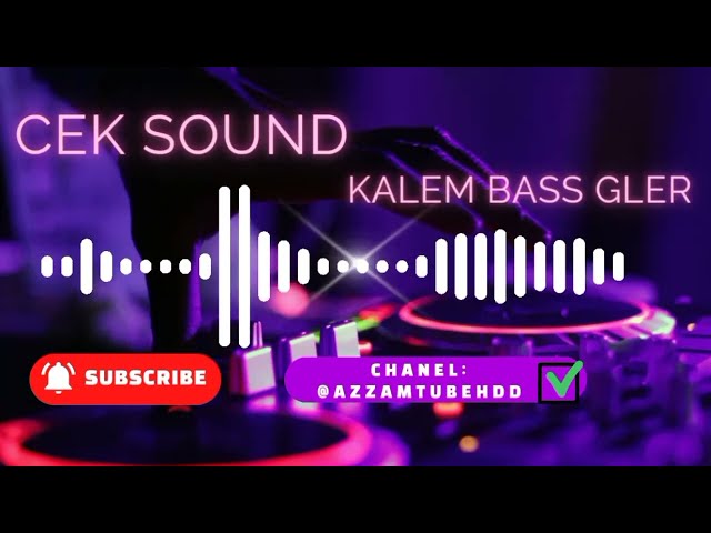 DJ Cek Sound Version Koplo Kalem Bass Gler class=