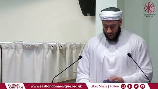 Hidden treasurers (English) | Shaykh Mohammed Mahmoud | Jumu‘ah Khutbah | East London Mosque