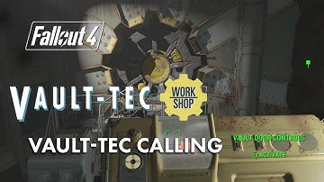 Fallout 4 | Vault-Tec Workshop DLC | Q1 Vault-Tec Calling