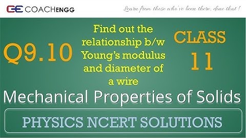 Mechanical Properties of Solids Exercise 9.10 NCERT Solutions Class 11 Young Modulus Stress Strain