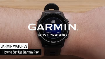 Support: Setting Up Garmin Pay™