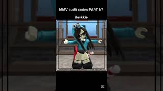 MMv outfit codes girl part 1/? MMv outfit codes girl part 1/?