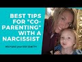 Best tips for “co parenting” with a Narcissist! EXPLAINED