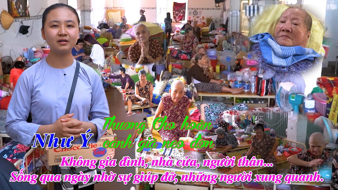 Như Ý thương cho cảnh không nơi nương tựa tại Sài Gòn.