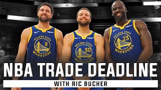 NBA Trade Deadline: Warriors Break Up, Lakers Trades, Knicks Moves | Ric Bucher Interview