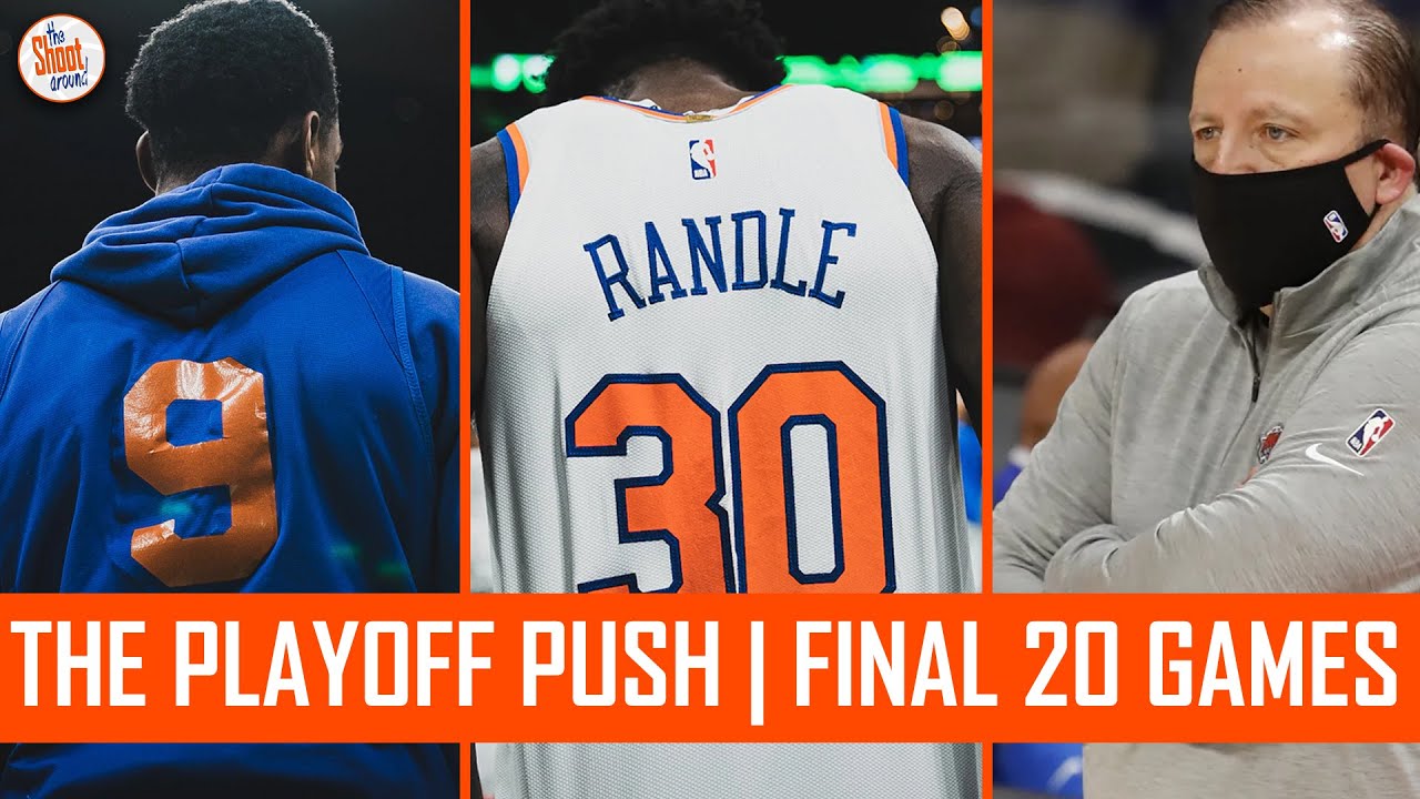 The New York Knicks Playoff Push | The Final 20 Games