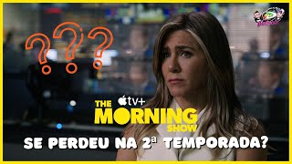 The Morning Show se perdeu na Segunda Temporada [DeriPocket 41]