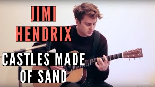 Video thumbnail of "Jimi Hendrix  - Castles Made Of Sand  - Acoustic"