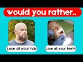 Would you rather? | hardest choices ever | extreme challenges | what would you do? |