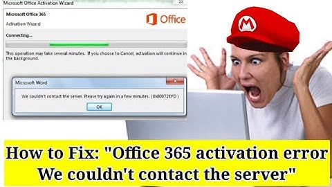 HOW TO FIX OFFICE 365 ACTIVATION ERROR WE COULDN