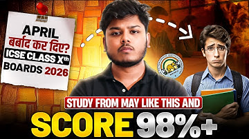 Wasted April? 😡 ICSE Class 10th 2026 Students Last Warning!! ⚠️ | ICSE BOARDS 2026