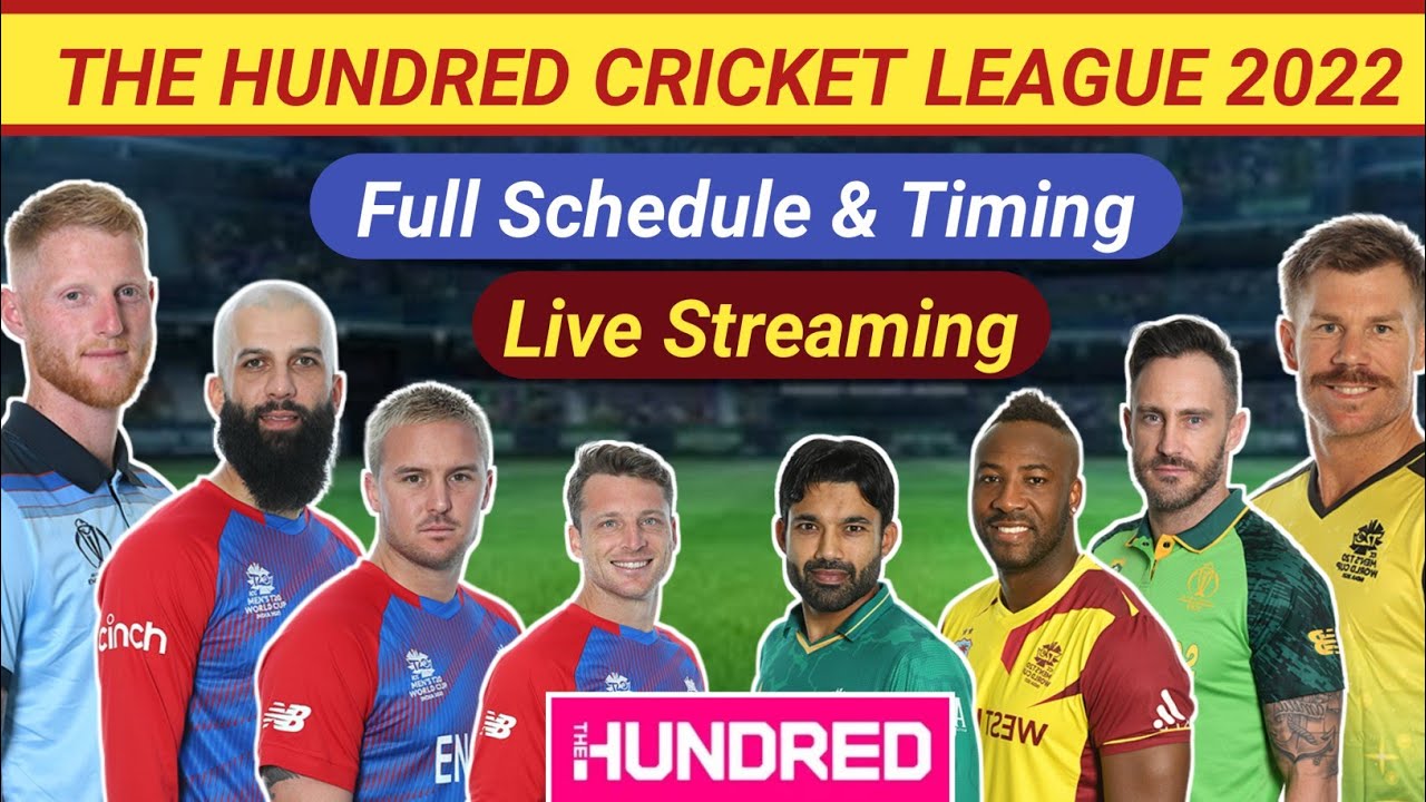 The Hundred Live Streaming 100 Ball Cricket Schedule Squad The Hundred 2022 Live Telecast in India