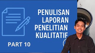 Penulisan Laporan Penelitian Kualitatif