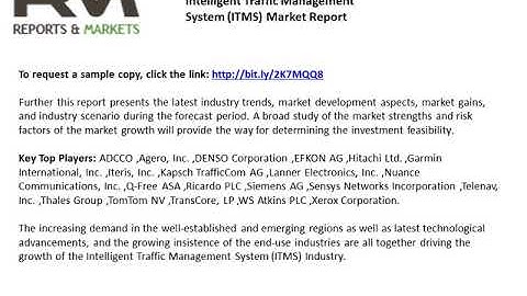 #Intelligent Traffic Management System ITMS Market Report 2019
