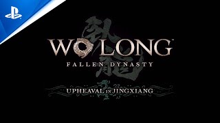 Wo Long: Fallen Dynasty - DLC 3: Upheaval in Jingxiang Trailer | PS5 \& PS4 Games