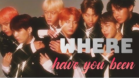 BTS - Where have you been