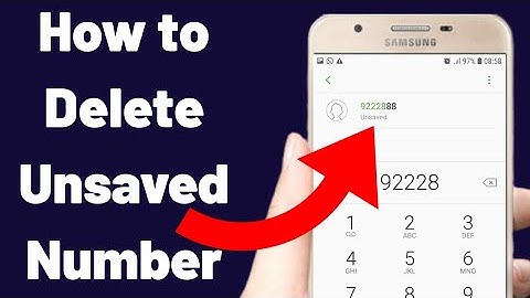 how to delete unsaved numbers on samsung j7 prime