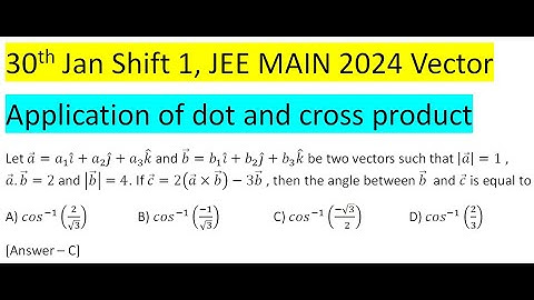 Let a =a_1 i ̂+a_2 j ̂+a_3 k ̂ and b =b_1 i ̂+b_2 j ̂+b_3 k ̂ be two vectors such that |a  |=1 , a ⃗