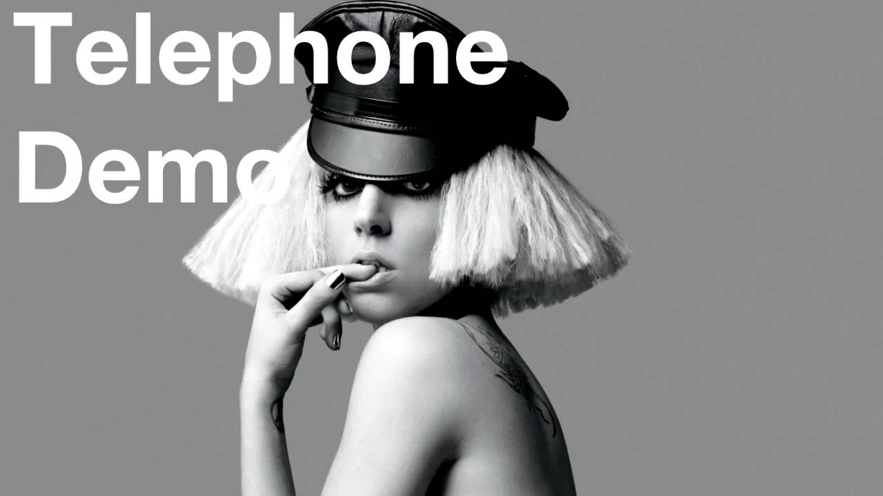 Lady GaGa - Telephone DEMO EXCLUSIVE NEW LEAK!!