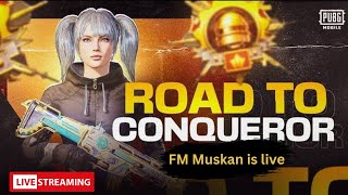 RANK PUSH FOR CONQUERROR HARD RANKING PUBG MOBILE - FM Muskan Gaming