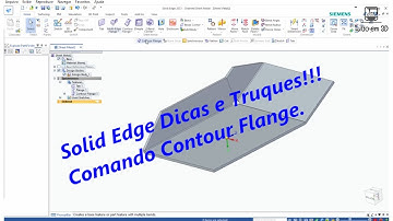 Dicas e Truques Solid Edge :Comando Contour Flange