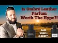 Tom Ford | Ombré Leather Parfum | Which Ombré is best?! Fragrance Review