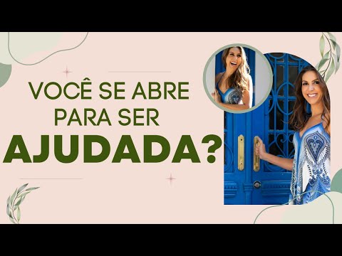 Quem é você quando precisa de ajuda? | AUTOCONHECIMENTO