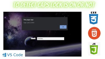 To detect whether Caps Lock is ON or not | HTML, CSS and JS