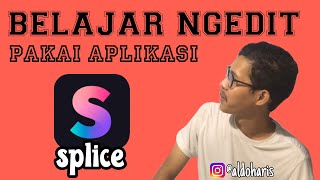 Tutorial Ngedit Video Pakai Aplikasi SPLICE screenshot 2