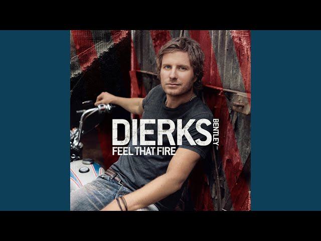 Dierks Bentley - Life On The Run